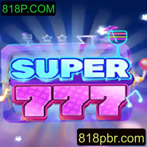 Explorando Super777: O Novo Sensação dos Jogos com 818P.COM